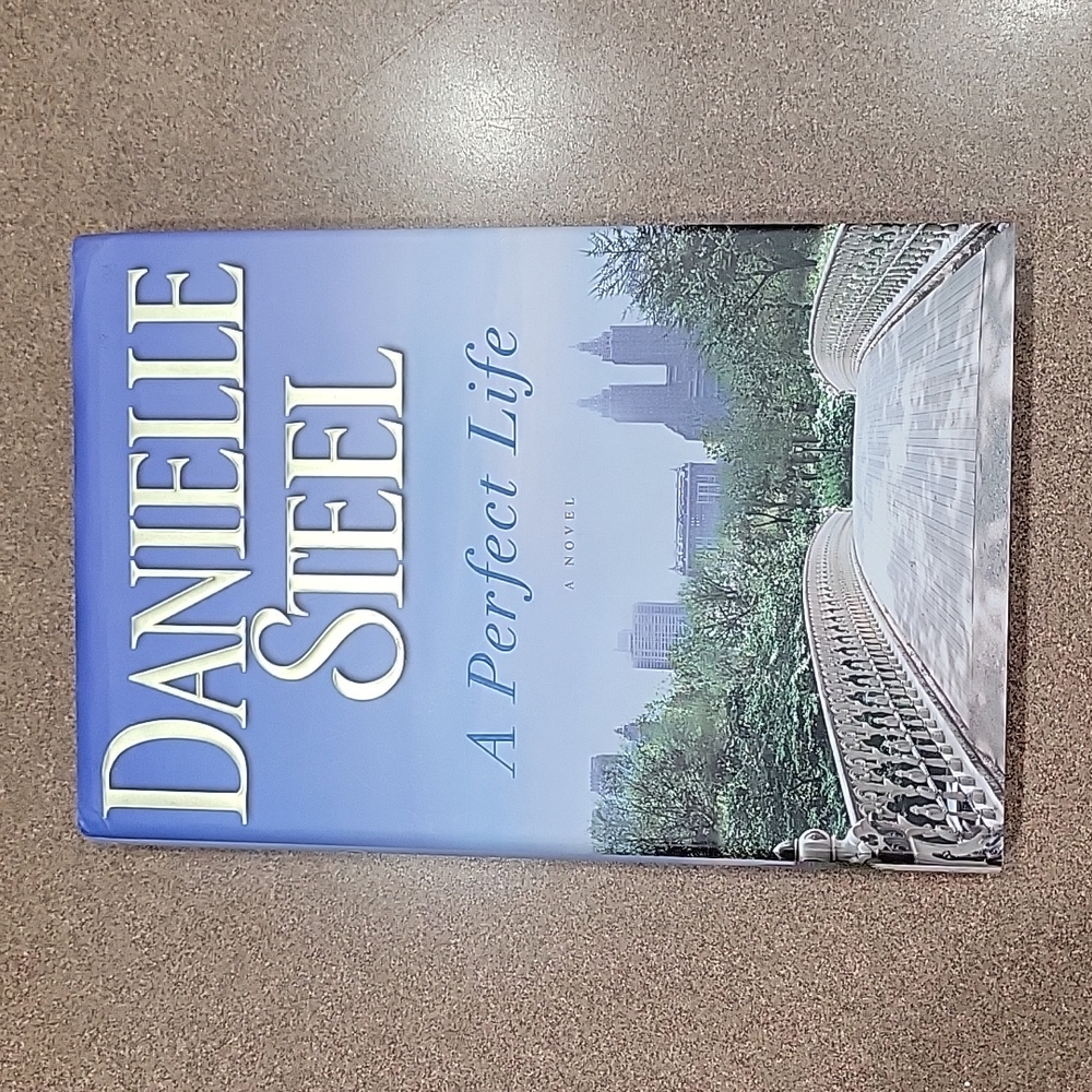 Danielle Steel's "A Perfect Life" Hard Cover.